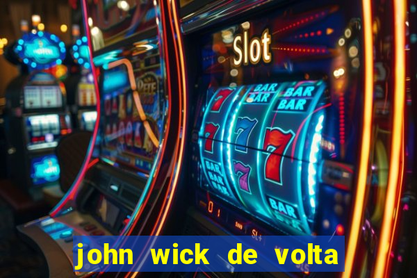 john wick de volta ao jogo dublado torrent